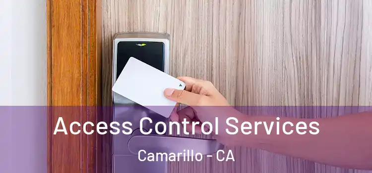  Access Control Services Camarillo - CA