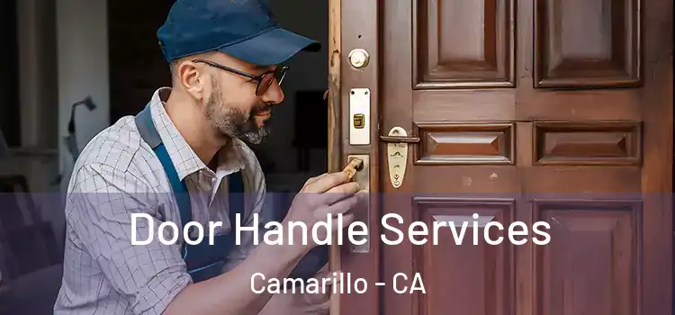 Door Handle Services Camarillo - CA