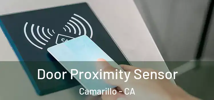 Door Proximity Sensor Camarillo - CA