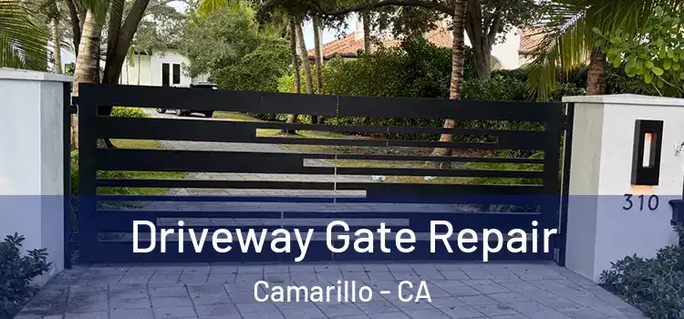  Driveway Gate Repair Camarillo - CA