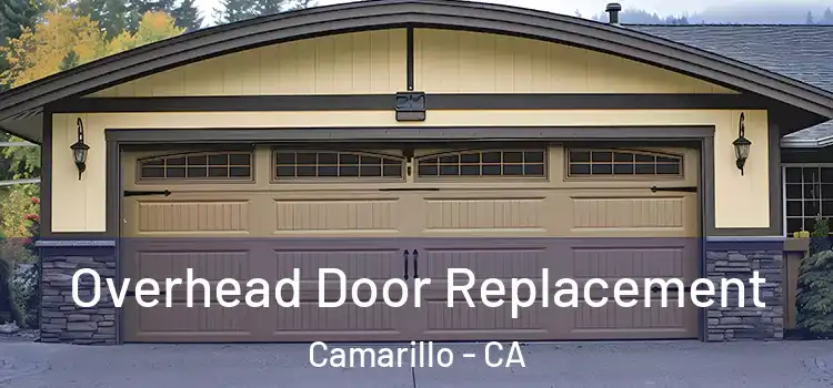  Overhead Door Replacement Camarillo - CA