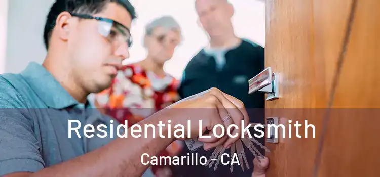 Residential Locksmith Camarillo - CA