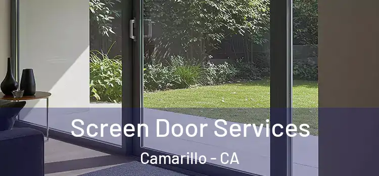 Screen Door Services Camarillo - CA